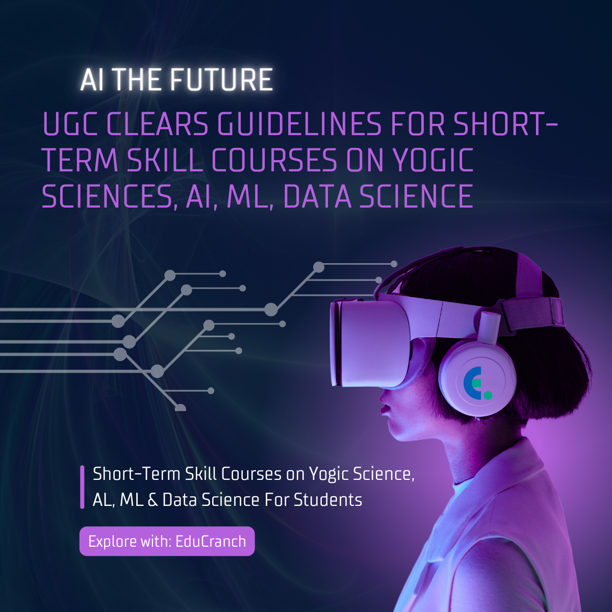 UGC Clears Guidelines for Short-Term Skill Courses on Yogic Sciences, AI, ML, Data Science